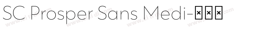 SC Prosper Sans Medi字体转换 SC Prosper Sans Medi字体转换